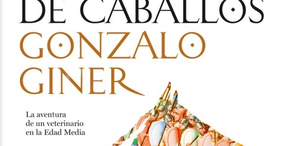 El libro que deberías leer si te gustaría recorrer la españa de la Edad Media a lomos de un caballo árabe.